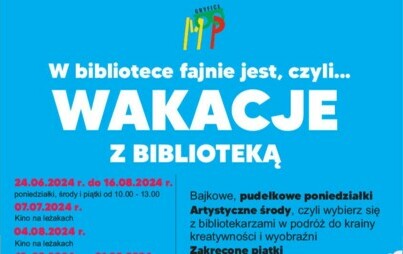 Zdjęcie do Wakacje z Biblioteką &ndash; Lato pełne przyg&oacute;d i zabawy!