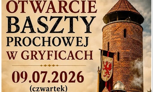 Zdjęcie do Już dziś uroczyste otwarcie Baszty Prochowej w Gryficach