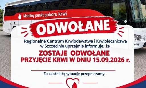 Zdjęcie do Pob&oacute;r krwi w mobilnym punkcie w Gryficach, zaplanowany na 15 września 2026 r., zostaje odwołany.